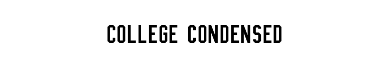 College Condensed font preview