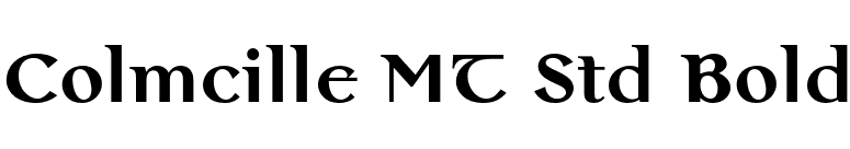 Colmcille MT Std Bold font preview