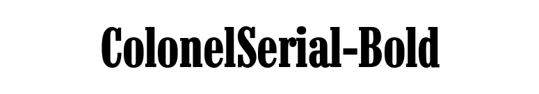 ColonelSerial-Bold font preview