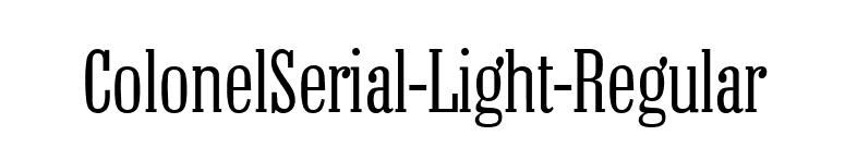 ColonelSerial-Light-Regular font preview