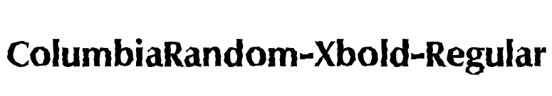 ColumbiaRandom-Xbold-Regular font preview