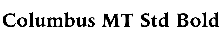 Columbus MT Std Bold font preview