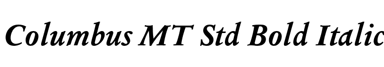 Columbus MT Std Bold Italic font preview