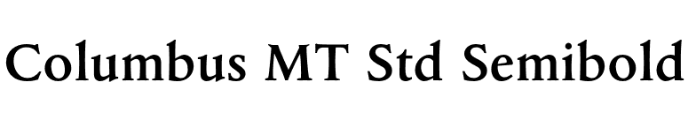 Columbus MT Std Semibold font preview