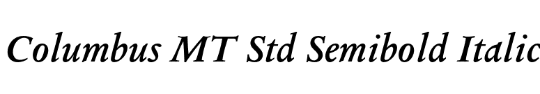 Columbus MT Std Semibold Italic font preview