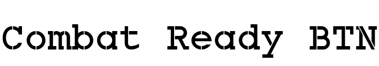 Combat Ready BTN font preview