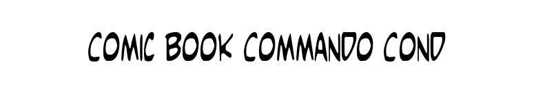 Comic Book Commando Cond font preview