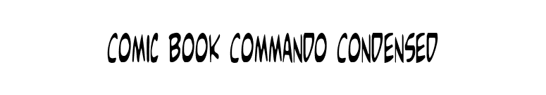 Comic Book Commando Condensed font preview