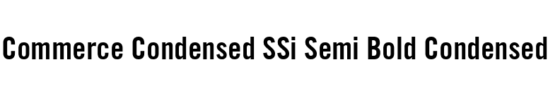 Commerce Condensed SSi Semi Bold Condensed font preview