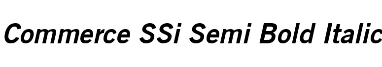 Commerce SSi Semi Bold Italic font preview