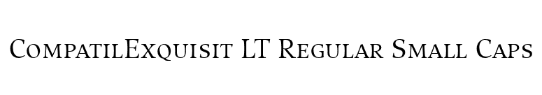 CompatilExquisit LT Regular Small Caps font preview