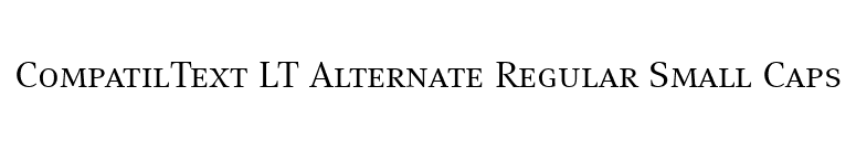 CompatilText LT Alternate Regular Small Caps font preview