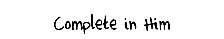 Complete in Him font preview
