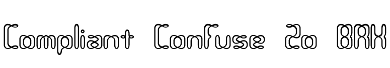 Compliant Confuse 2o BRK font preview