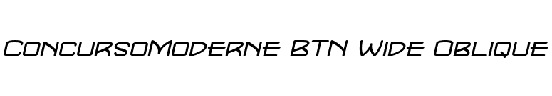 ConcursoModerne BTN Wide Oblique font preview