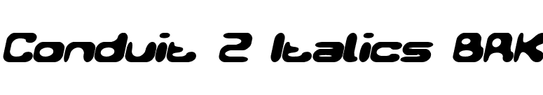 Conduit 2 Italics BRK font preview
