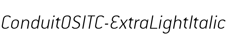 ConduitOSITC-ExtraLightItalic font preview