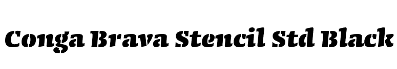 Conga Brava Stencil Std Black font preview
