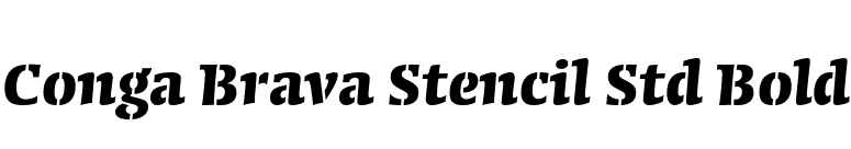Conga Brava Stencil Std Bold font preview