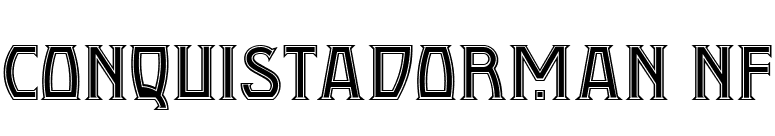Conquistadorman NF font preview