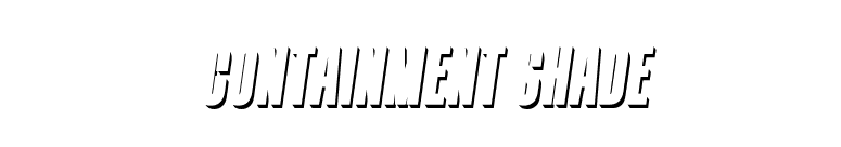Containment Shade font preview