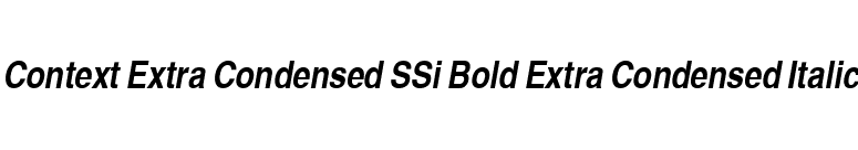 Context Extra Condensed SSi Bold Extra Condensed Italic font preview