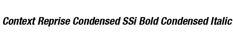 Context Reprise Condensed SSi Bold Condensed Italic font preview