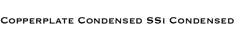 Copperplate Condensed SSi Condensed font preview