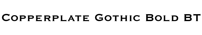 Copperplate Gothic Bold BT font preview