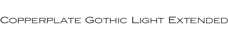 Copperplate Gothic Light Extended font preview