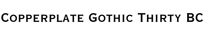 Copperplate Gothic Thirty BC font preview