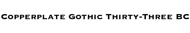 Copperplate Gothic Thirty-Three BC font preview