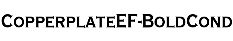 CopperplateEF-BoldCond font preview