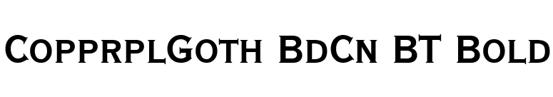 CopprplGoth BdCn BT Bold font preview