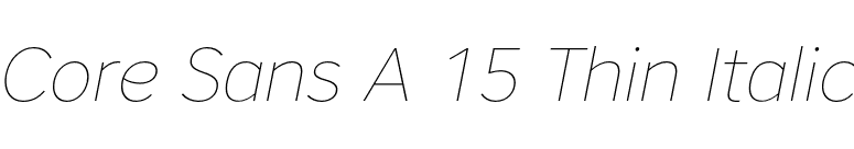 Core Sans A 15 Thin Italic font preview