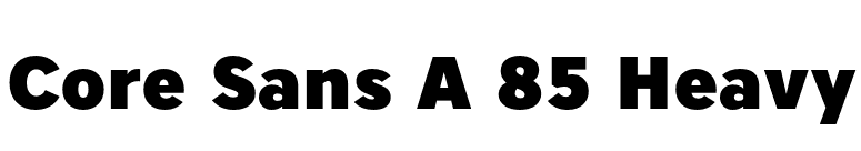 Core Sans A 85 Heavy font preview
