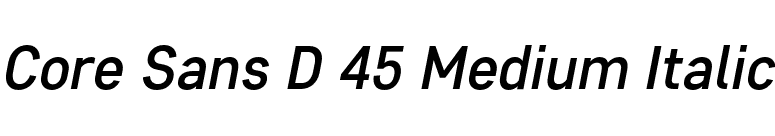 Core Sans D 45 Medium Italic font preview