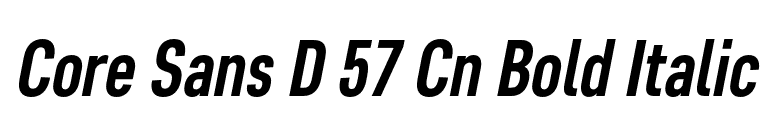 Core Sans D 57 Cn Bold Italic font preview