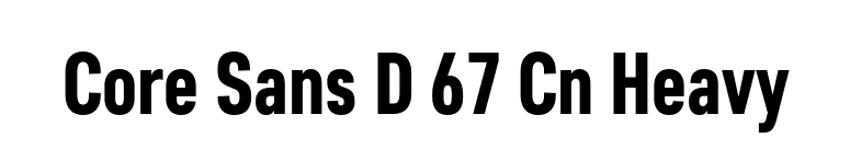 Core Sans D 67 Cn Heavy font preview