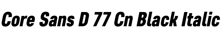 Core Sans D 77 Cn Black Italic font preview