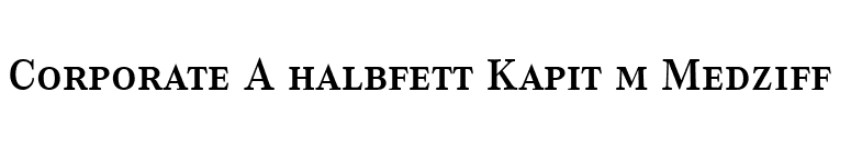 Corporate A halbfett Kapit m Medziff  font preview