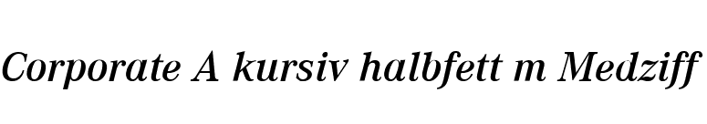 Corporate A kursiv halbfett m Medziff  font preview