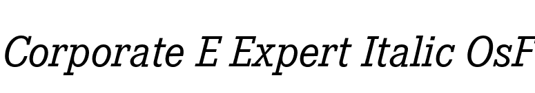 Corporate E Expert Italic OsF font preview