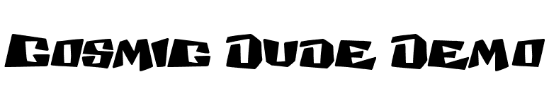 Cosmic Dude Demo font preview
