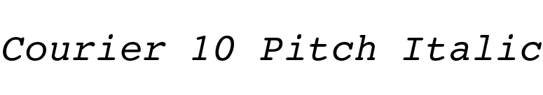 Courier 10 Pitch Italic font preview