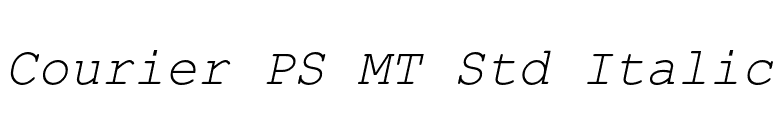 Courier PS MT Std Italic font preview