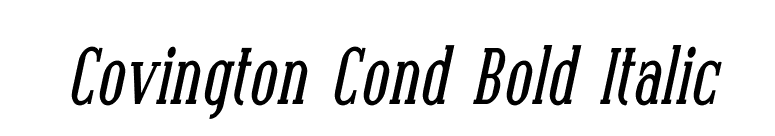 Covington Cond Bold Italic font preview