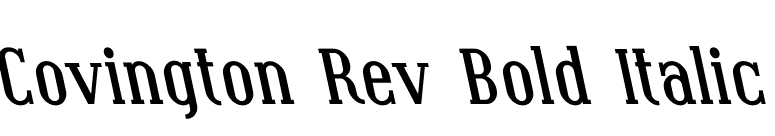 Covington Rev Bold Italic font preview