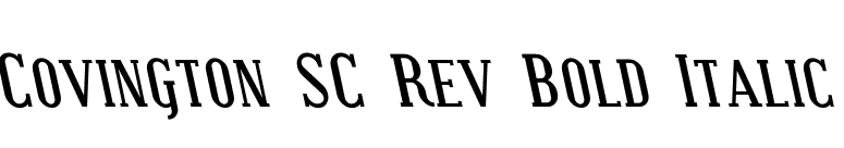 Covington SC Rev Bold Italic font preview