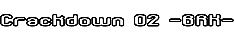 Crackdown O2 -BRK- font preview